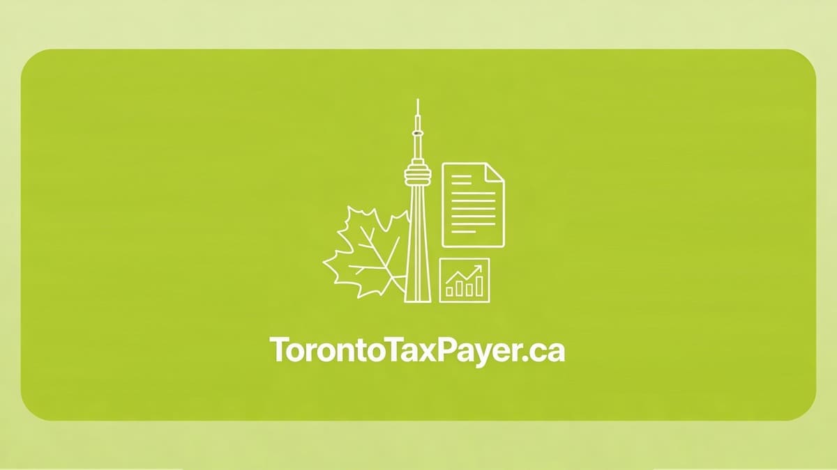 Toronto Taxes 2026: Complete Guide to All City Fees & Rates
